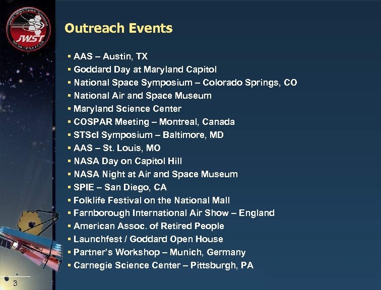 Outreach Events § AAS – Austin, TX § Goddard Day at Maryland Capitol §