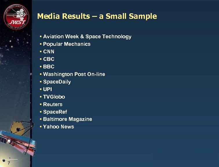 Media Results – a Small Sample § Aviation Week & Space Technology § Popular