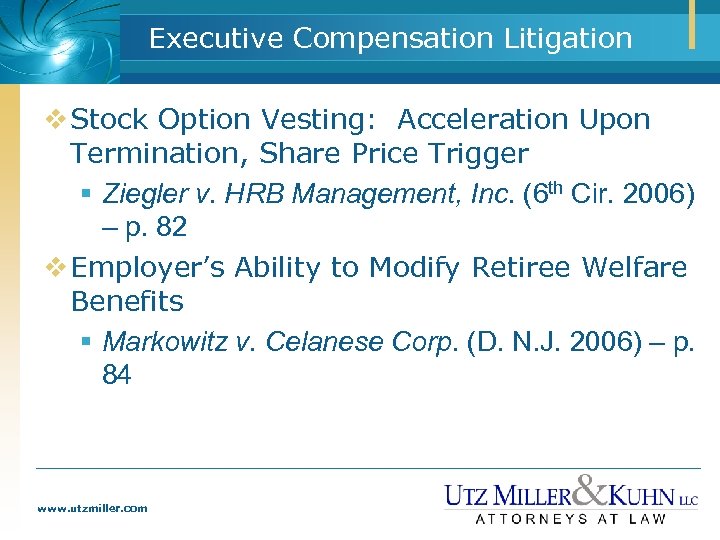 Executive Compensation Litigation v Stock Option Vesting: Acceleration Upon Termination, Share Price Trigger §