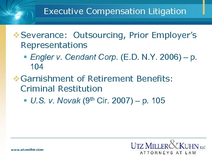 Executive Compensation Litigation v Severance: Outsourcing, Prior Employer’s Representations § Engler v. Cendant Corp.