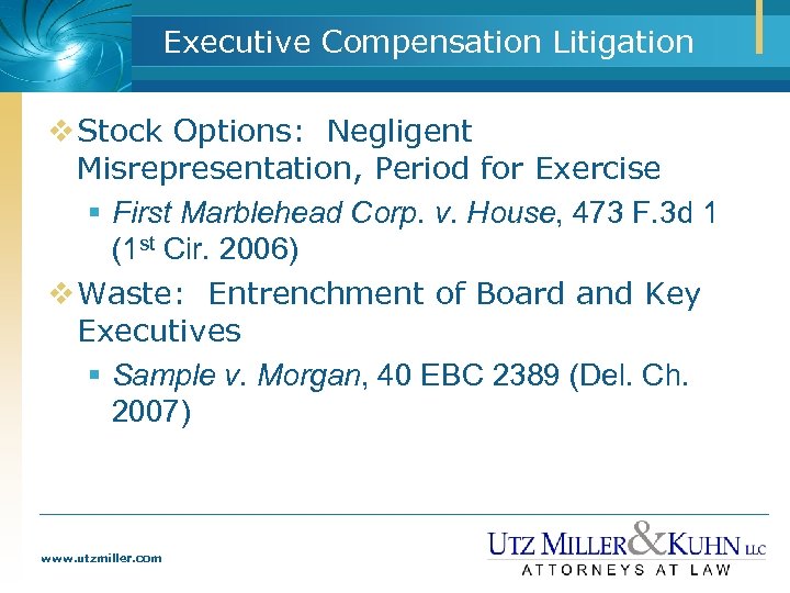 Executive Compensation Litigation v Stock Options: Negligent Misrepresentation, Period for Exercise § First Marblehead