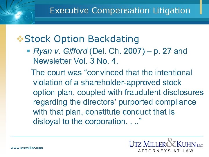 Executive Compensation Litigation v. Stock Option Backdating § Ryan v. Gifford (Del. Ch. 2007)