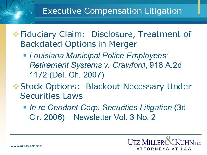 Executive Compensation Litigation v Fiduciary Claim: Disclosure, Treatment of Backdated Options in Merger §