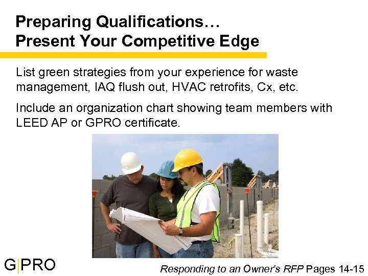 Preparing Qualifications… Present Your Competitive Edge List green strategies from your experience for waste