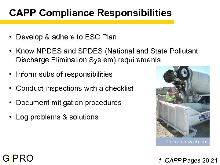 CAPP Compliance Responsibilities • Develop & adhere to ESC Plan • Know NPDES and