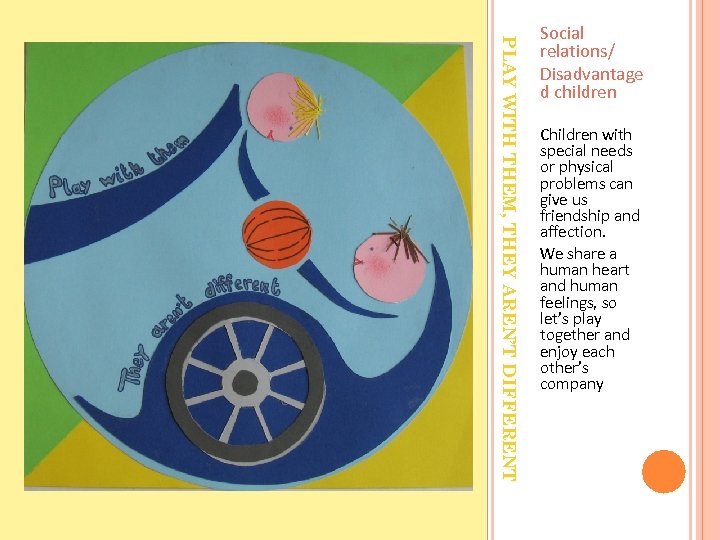 PLAY WITH THEM, THEY AREN T DIFFERENT PLAY WITH THEM, THEY AREN’’T DIFFERENT Social