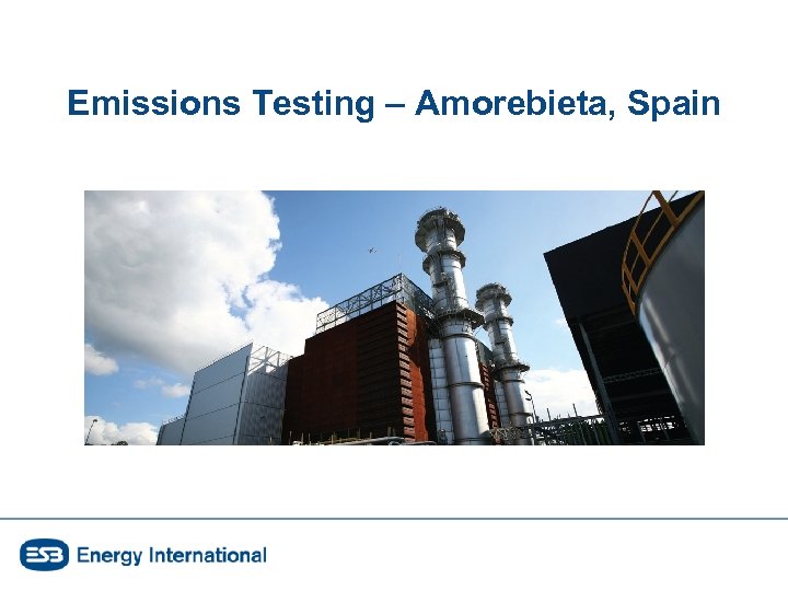 Emissions Testing – Amorebieta, Spain 