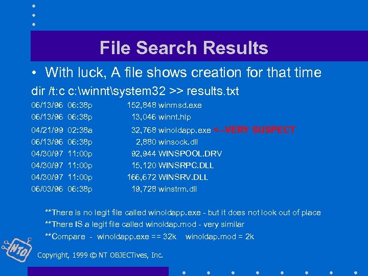 File Search Results • With luck, A file shows creation for that time dir