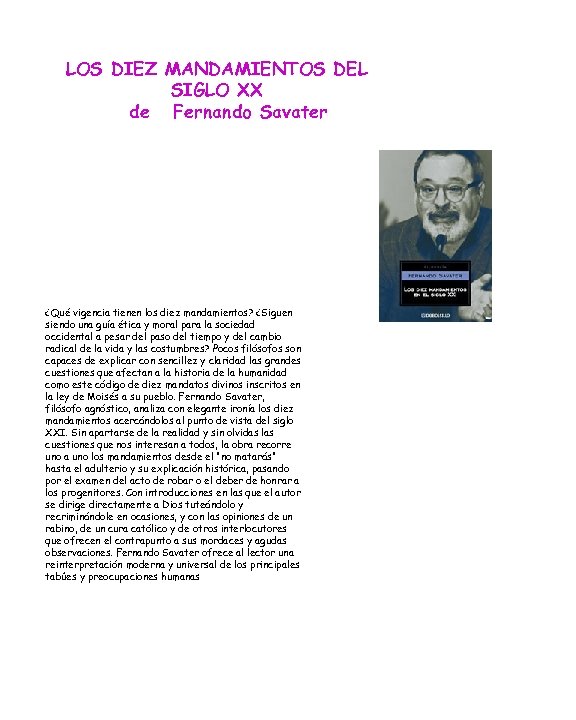 LOS DIEZ MANDAMIENTOS DEL SIGLO XX de Fernando Savater ¿Qué vigencia tienen los diez