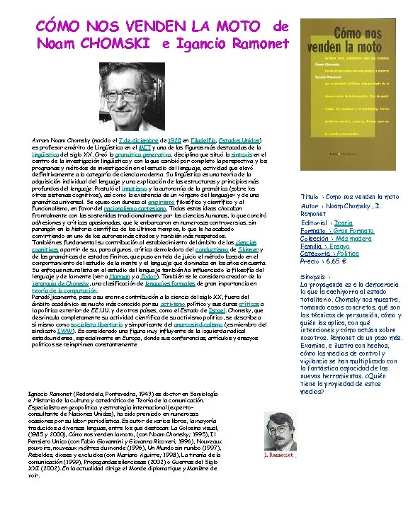 CÓMO NOS VENDEN LA MOTO de Noam CHOMSKI e Igancio Ramonet Avram Noam Chomsky
