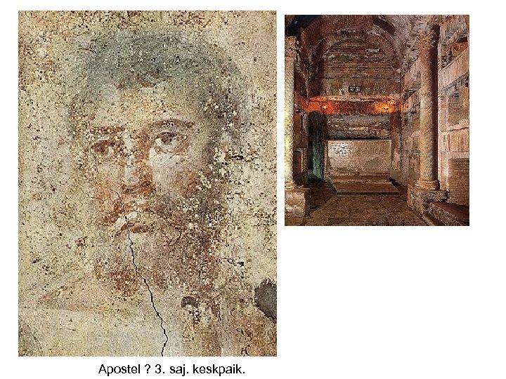 Apostel ? 3. saj. keskpaik. 