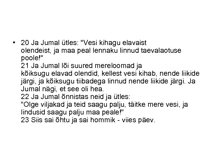  • 20 Ja Jumal ütles: 