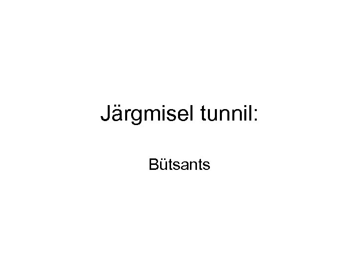 Järgmisel tunnil: Bütsants 