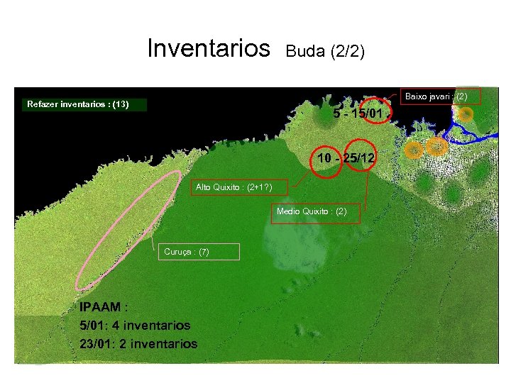 Inventarios Buda (2/2) Baixo javari : (2) Refazer inventarios : (13) 5 - 15/01