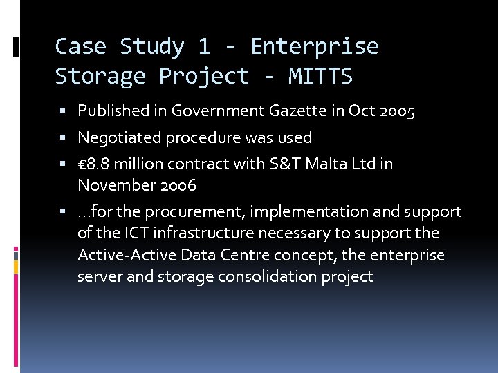 Case Study 1 - Enterprise Storage Project - MITTS Published in Government Gazette in