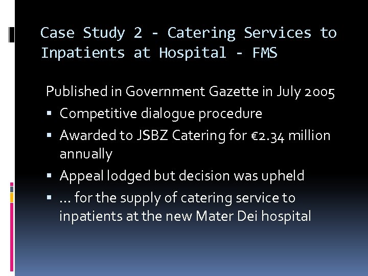 Case Study 2 - Catering Services to Inpatients at Hospital - FMS Published in
