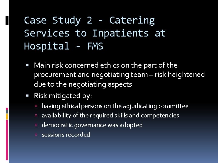 Case Study 2 - Catering Services to Inpatients at Hospital - FMS Main risk