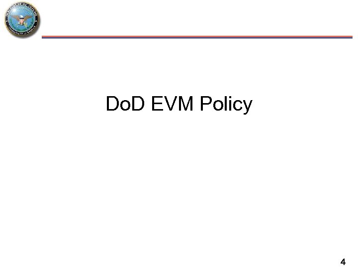 Do. D EVM Policy 4 