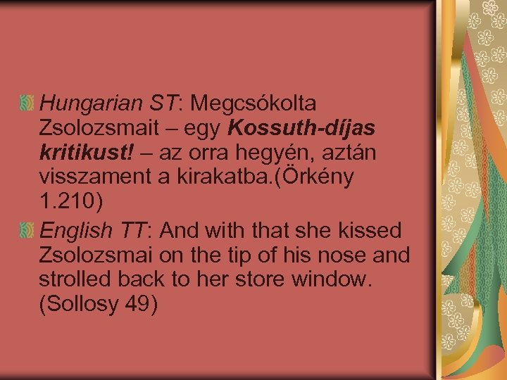 Hungarian ST: Megcsókolta Zsolozsmait – egy Kossuth-díjas kritikust! – az orra hegyén, aztán visszament