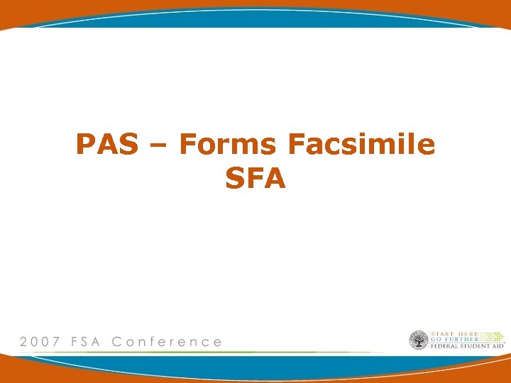 PAS – Forms Facsimile SFA 