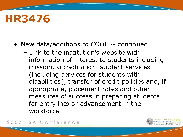 HR 3476 • New data/additions to COOL -- continued: – Link to the institution’s