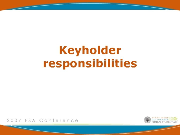 Keyholder responsibilities 