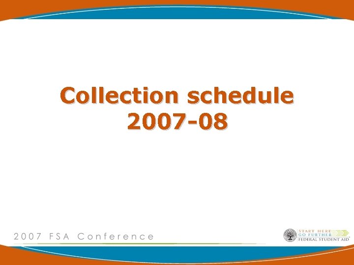 Collection schedule 2007 -08 