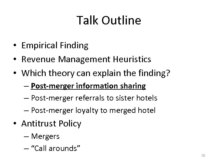 Talk Outline • Empirical Finding • Revenue Management Heuristics • Which theory can explain