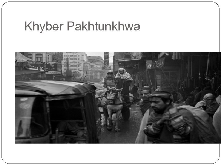 Khyber Pakhtunkhwa 