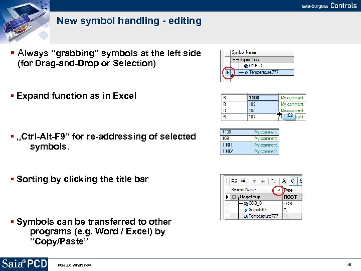 New symbol handling - editing Always “grabbing” symbols at the left side (for Drag-and-Drop