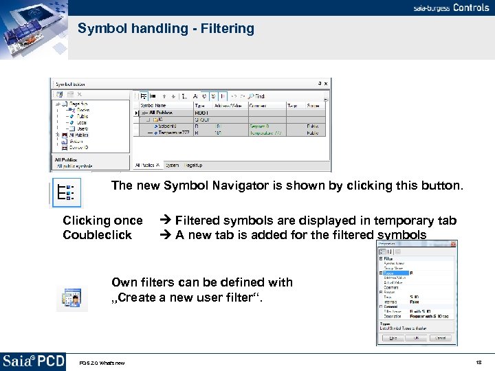 Symbol handling - Filtering The new Symbol Navigator is shown by clicking this button.
