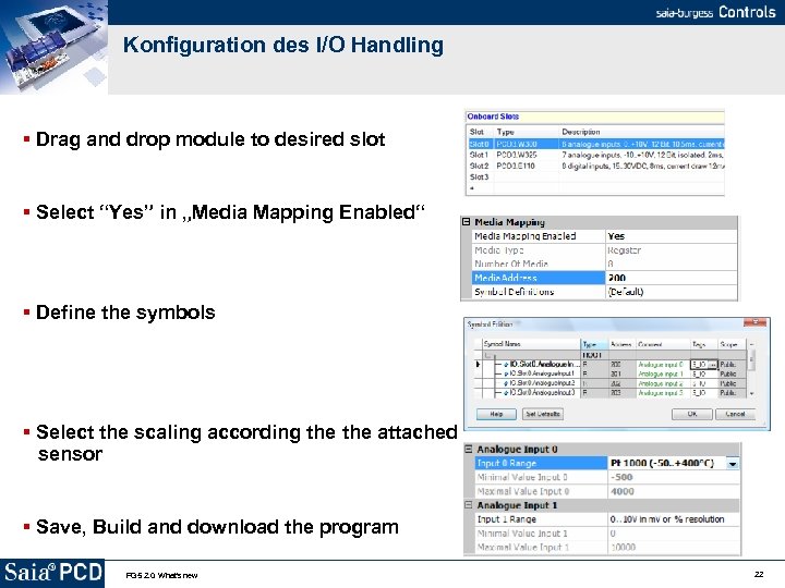 Konfiguration des I/O Handling Drag and drop module to desired slot Select “Yes” in