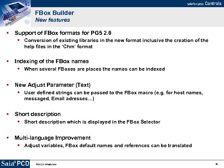 FBox Builder New features Support of FBox formats for PG 5 2. 0 Conversion