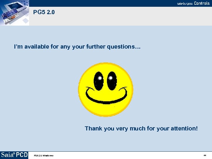 PG 5 2. 0 I’m available for any your further questions… Thank you very