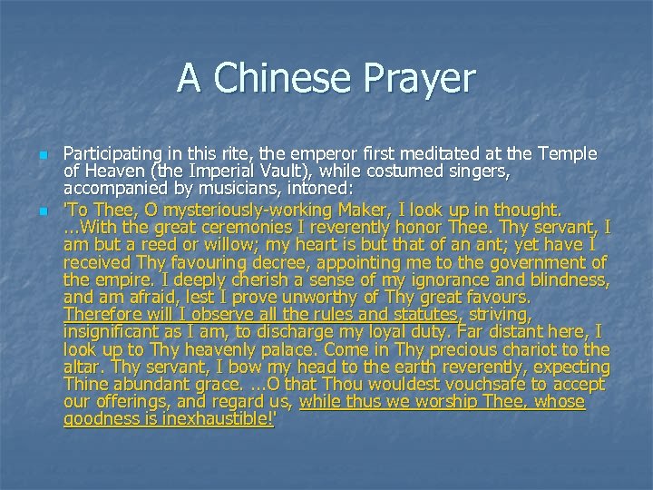 A Chinese Prayer n n Participating in this rite, the emperor first meditated at