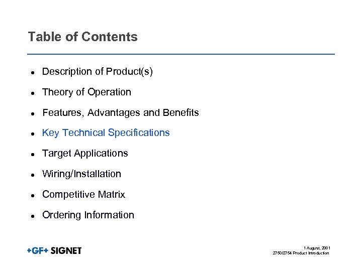 Table of Contents l Description of Product(s) l Theory of Operation l Features, Advantages