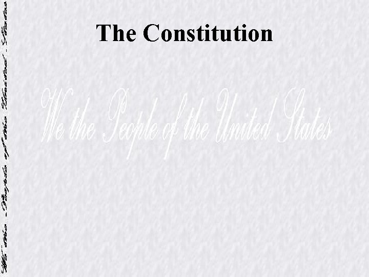 The Constitution 