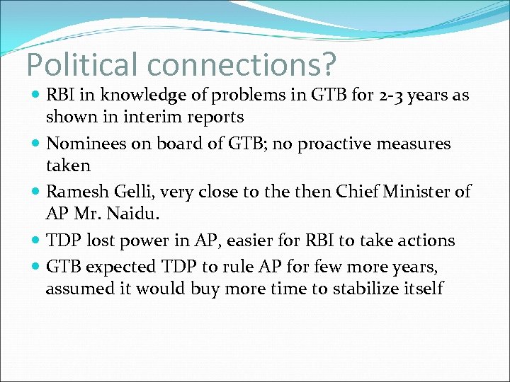 Political connections? RBI in knowledge of problems in GTB for 2 -3 years as