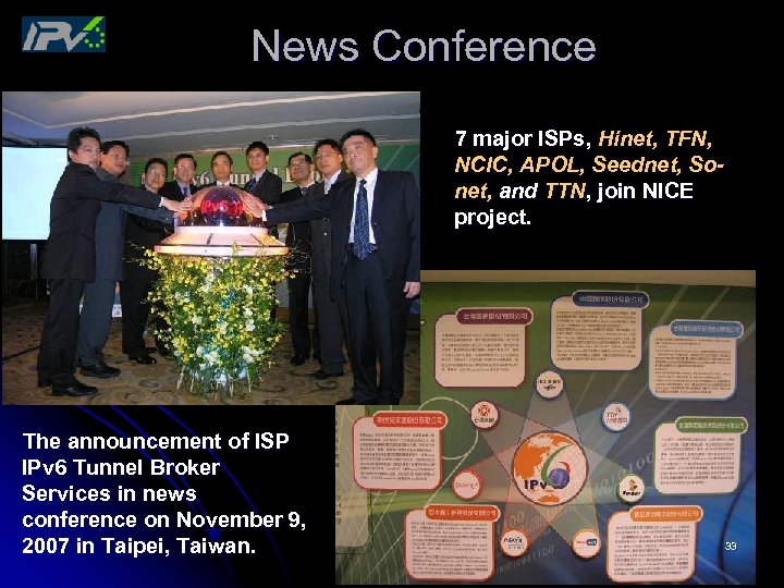 News Conference The announcement of ISP IPv 6 Tunnel Broker Services in news conference