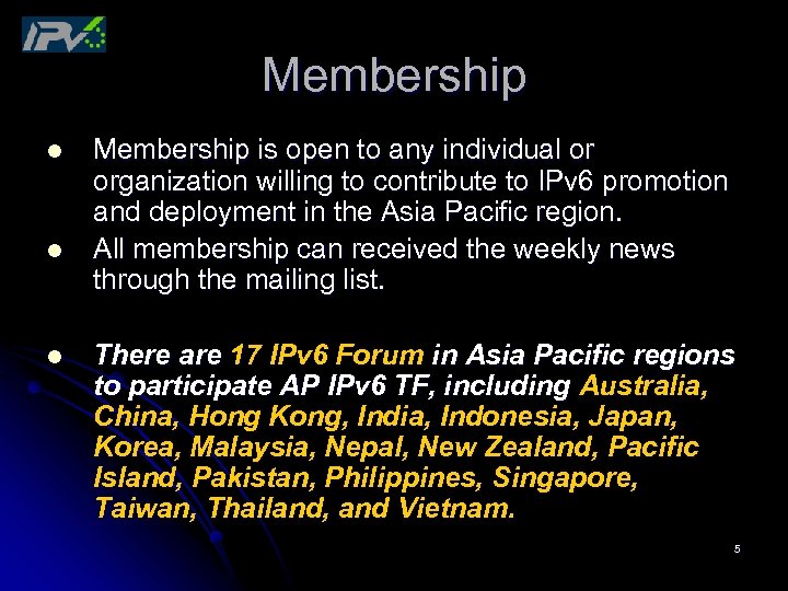 Membership l l l Membership is open to any individual or organization willing to