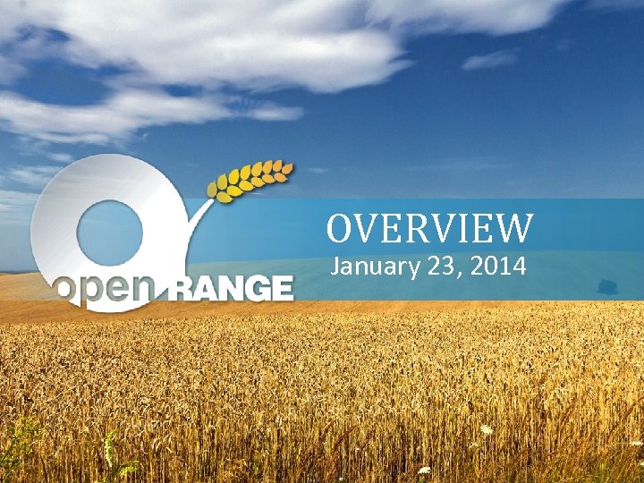 OVERVIEW January 23, 2014 OFFICE OF MANAGEMENT AND ENTERPRISE SERVICES (OMES), INFORMATION SERVICES DIVISION