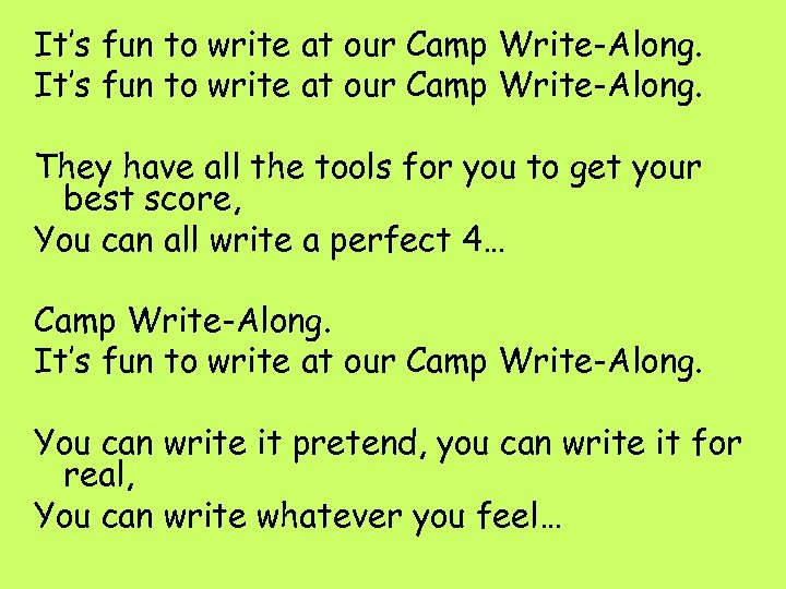 It’s fun to write at our Camp Write-Along. They have all the tools for