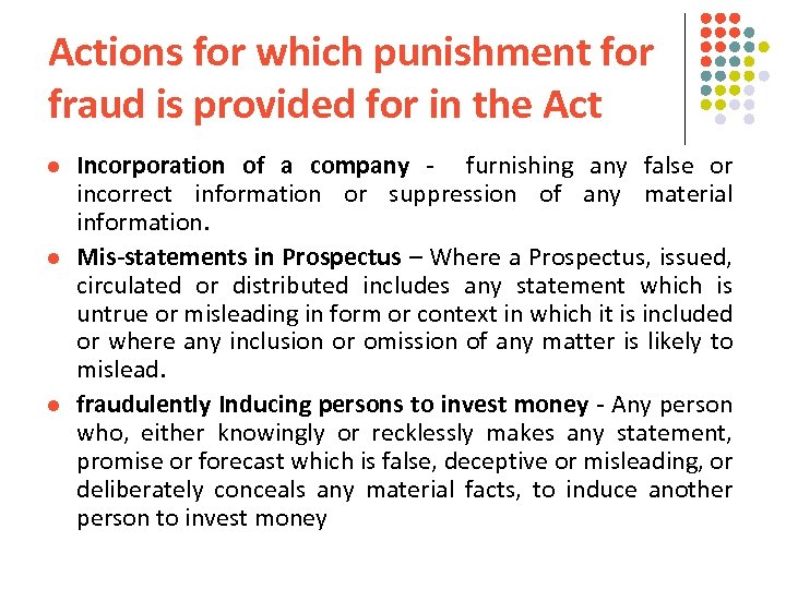 Actions for which punishment for fraud is provided for in the Act l l