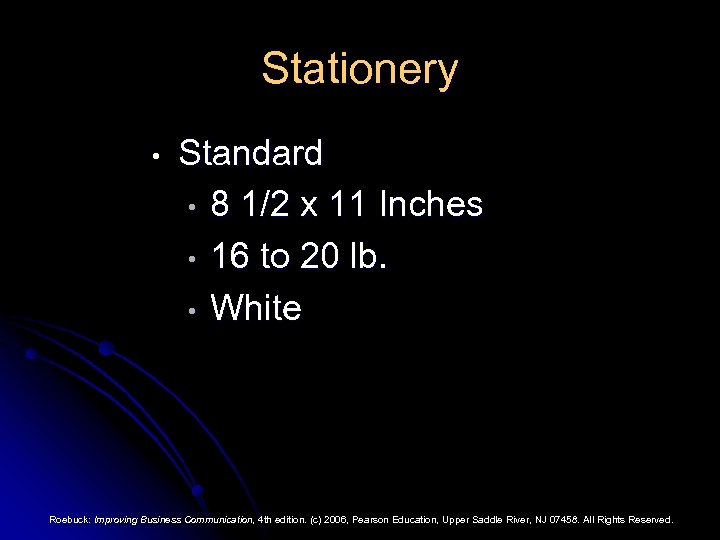 Stationery • Standard • 8 1/2 x 11 Inches • 16 to 20 lb.