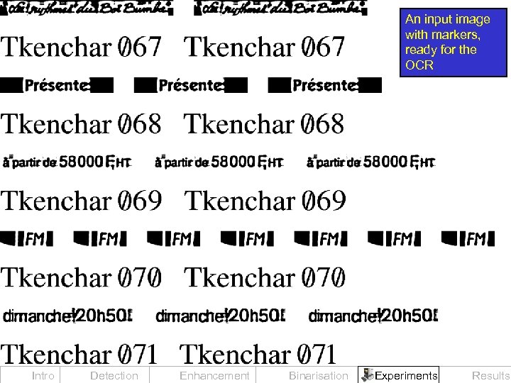 An input image with markers, ready for the OCR Intro Detection Enhancement Binarisation Experiments