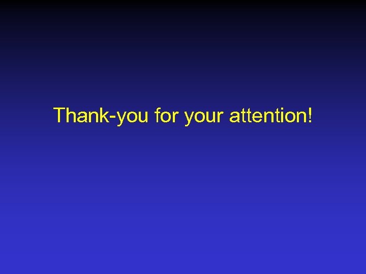 Thank-you for your attention! 