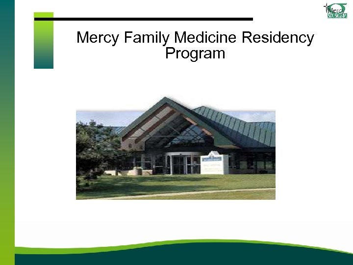 Mercy Family Medicine Residency Program 