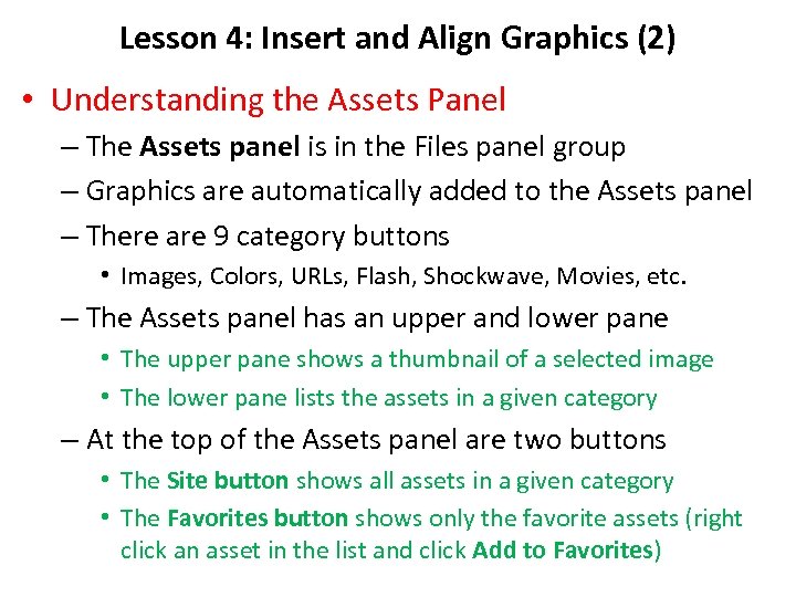 Lesson 4: Insert and Align Graphics (2) • Understanding the Assets Panel – The
