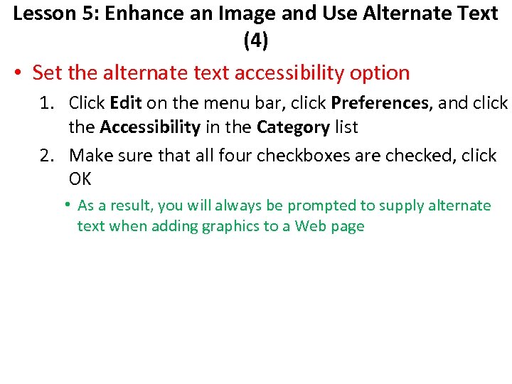 Lesson 5: Enhance an Image and Use Alternate Text (4) • Set the alternate