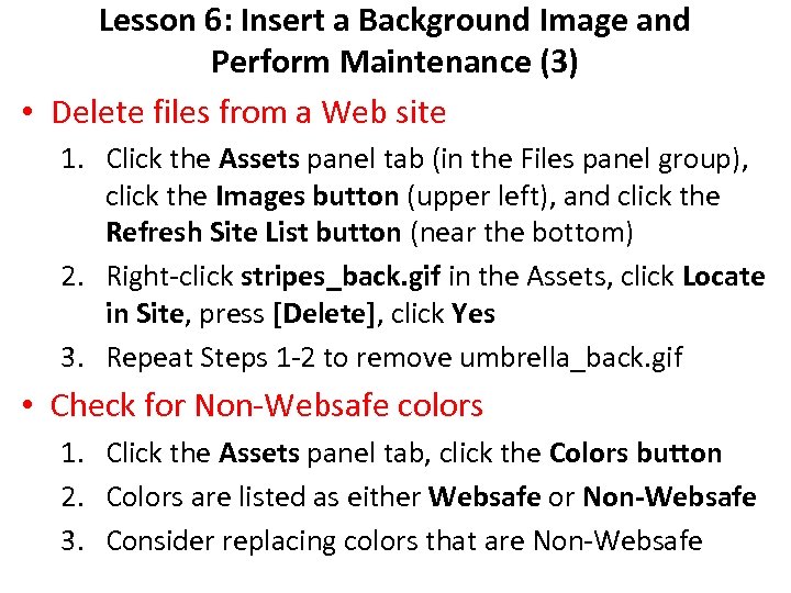 Lesson 6: Insert a Background Image and Perform Maintenance (3) • Delete files from